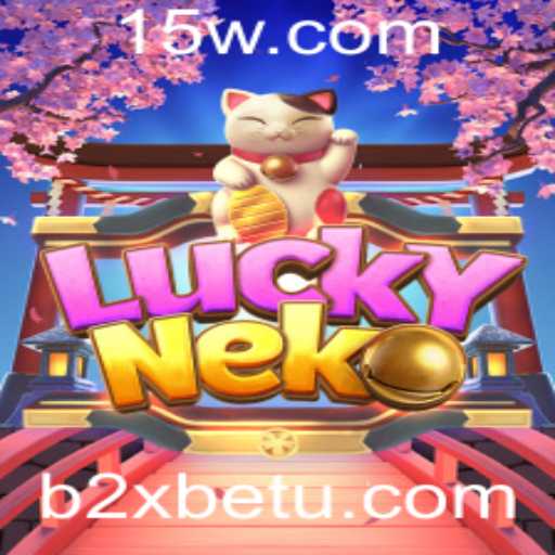 Explorando o Fascinante Mundo de LuckyNeko no b2xbet